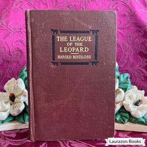 1914 The League of the Leopard by Harold Bindloss, Antique Book, Second Printing